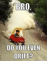 do-you-even-drift-car-memes-554271ffed15a.jpg